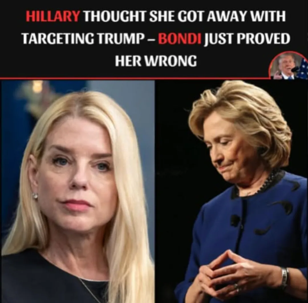 NEW: Hillary Clinton Thought She Got Away With Targeting Trump – AG Pam Bondi Just Proved Her Wrong